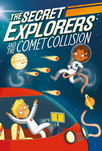 The Secret Explorers And The Comet Collision