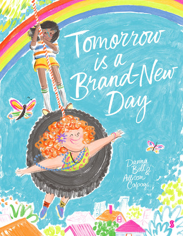 Tomorrow is a Brand-New Day