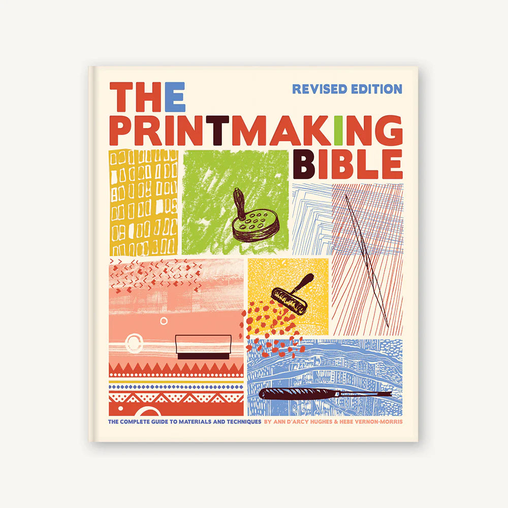 The Printmaking Bible