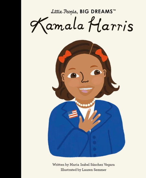 Kamala Harris (Little People, Big Dreams)