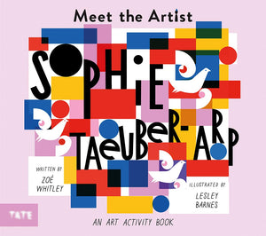 Meet The Artist: Sophie Taeuber-Arp